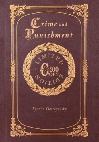 Crime and Punishment (100 Copy Limited Edition)