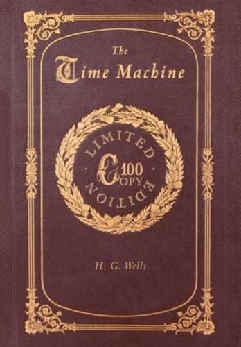 The Time Machine (100 Copy Limited Edition)