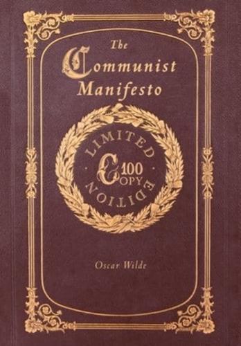The Communist Manifesto (100 Copy Limited Edition)