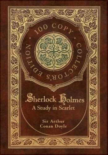 A Study in Scarlet (100 Copy Collector's Edition)
