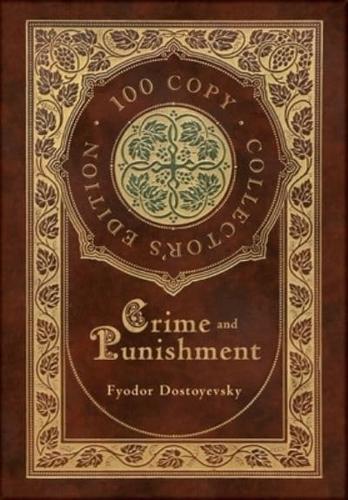 Crime and Punishment (100 Copy Collector's Edition)