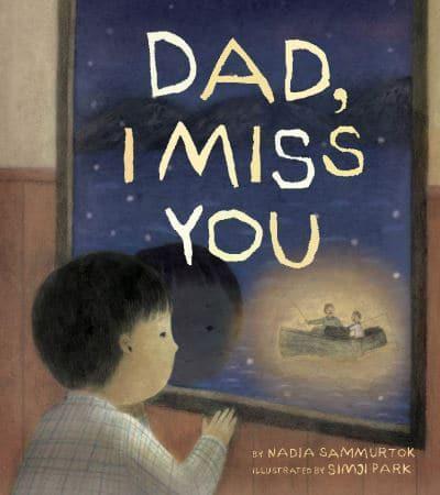 Dad, I Miss You