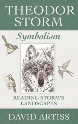 Theodor Storm Symbolism: Reading Storm's Landscapes