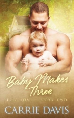 Baby Makes Three