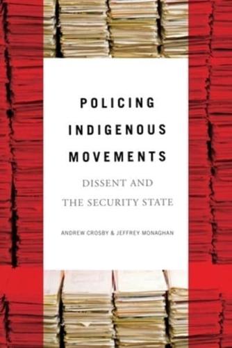 Policing Indigenous Movements