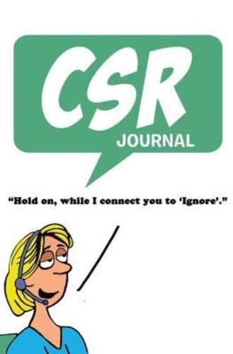 CSR Journal: 120-page Blank, Lined Writing Journal for Computer Service Representatives (5.25 x 8 Inches / White)