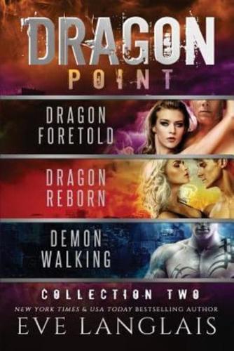 Dragon Point: Collection Two: Books 4 - 6