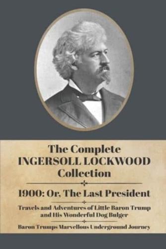 The Complete Ingersoll Lockwood Collection