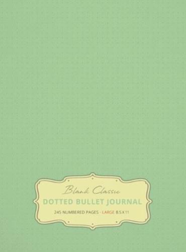 Large 8.5 x 11 Dotted Bullet Journal (Sea Foam Green #16) Hardcover - 245 Numbered Pages