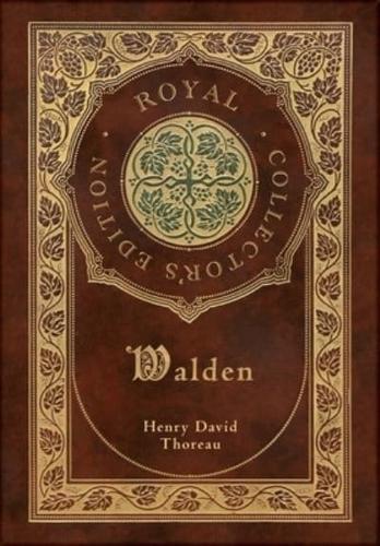 Walden (Royal Collector's Edition) (Case Laminate Hardcover With Jacket)