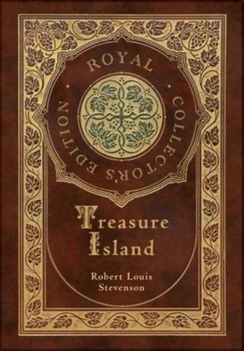 Treasure Island (Royal Collector's Edition) (Illustrated) (Case Laminate Hardcover With Jacket)
