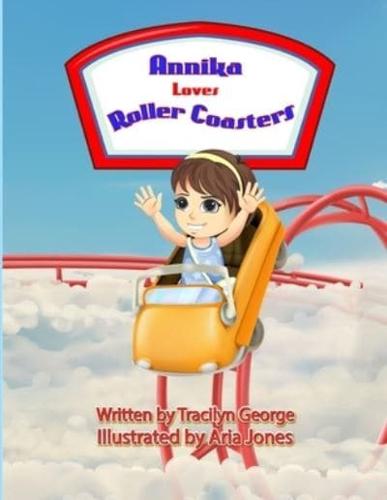 Annika Loves Roller Coasters