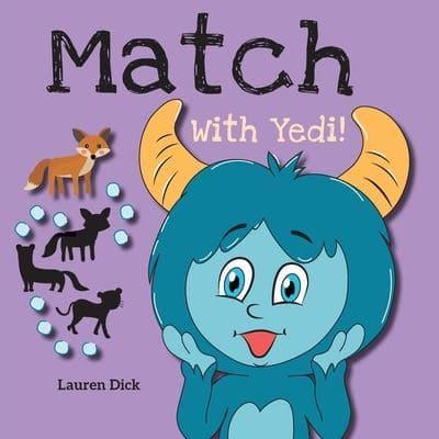 Match With Yedi!: (Ages 3-5) Practice With Yedi! (Matching, Shadow Images, 20 Animals)