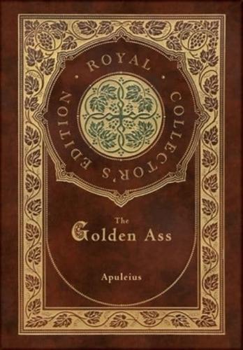 The Golden Ass (Royal Collector's Edition) (Case Laminate Hardcover With Jacket)