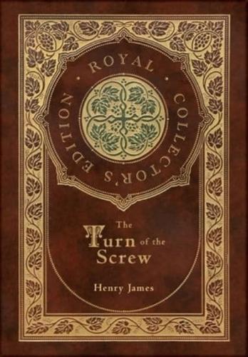 The Turn of the Screw (Royal Collector's Edition) (Case Laminate Hardcover With Jacket)