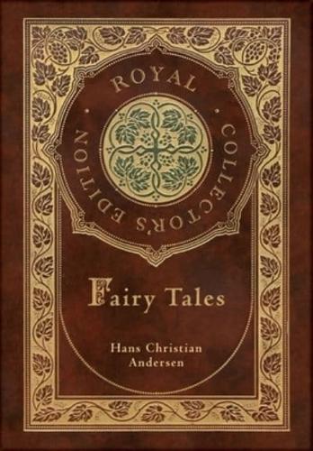 Hans Christian Andersen's Fairy Tales (Royal Collector's Edition) (Case Laminate Hardcover With Jacket)