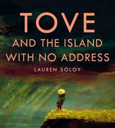 Tove and the Island With No Address
