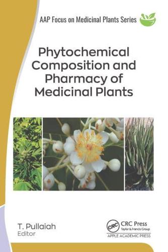 Phytochemical Composition and Pharmacy of Medicinal Plants