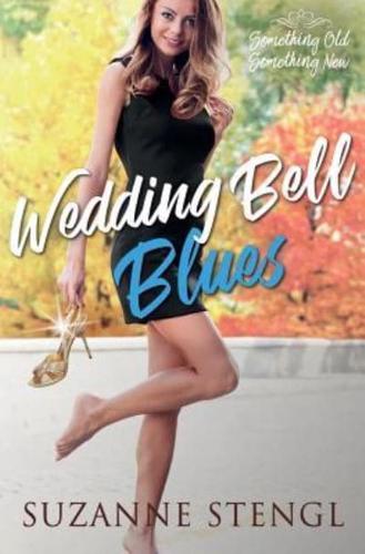 Wedding Bell Blues