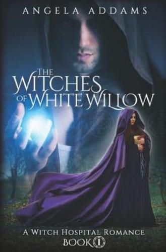 The Witches of White Willow