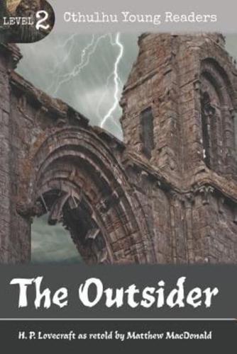 The Outsider (Cthulhu Young Readers Level 2)