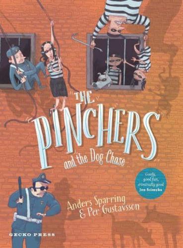 The Pinchers and the Dog Chase