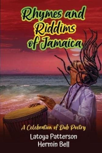 Rhymes an Riddims of Jamaica