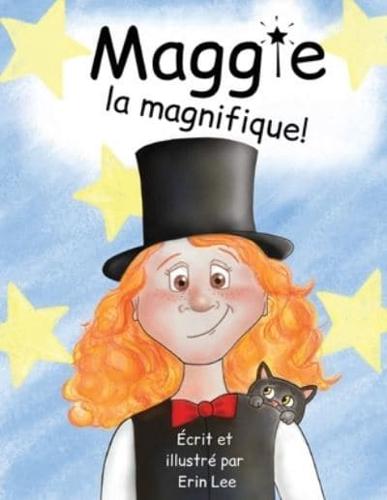 Maggie La Magnifique