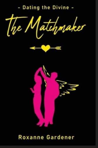 The Matchmaker