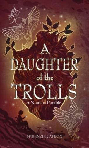 A Daughter of the Trolls