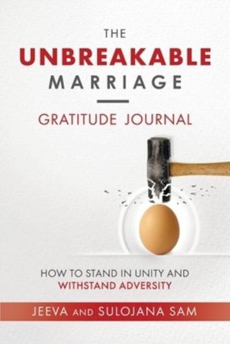 The Unbreakable Marriage Gratitude Journal