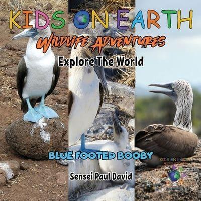 KIDS ON EARTH Wildlife Adventures - Explore The World Blue Footed Booby - Ecuador