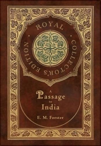 A Passage to India (Royal Collector's Edition) (Case Laminate Hardcover With Jacket)