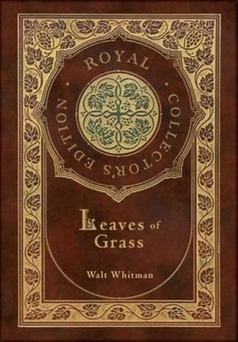 Leaves of Grass (Royal Collector's Edition) (Case Laminate Hardcover With Jacket)