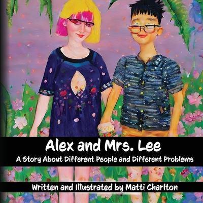 Alex & Mrs. Lee