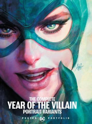 DC Poster Portfolio. The Complete Year of the Villain Portrait Variants