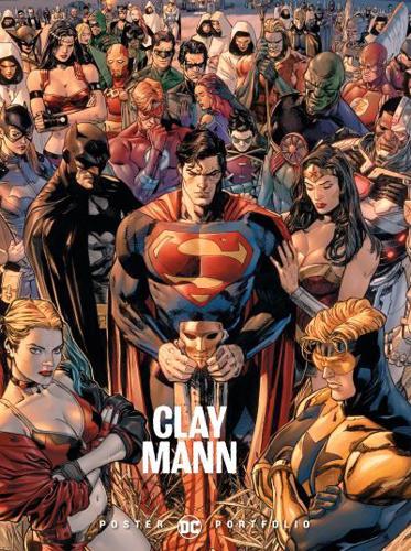 DC Poster Portfolio. Clay Mann