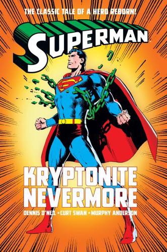 Superman, Kryptonite Nevermore