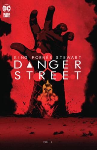 Danger Street. Vol. 1