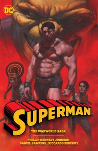 Superman, the Warworld Saga