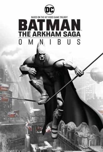 The Arkham Saga Omnibus