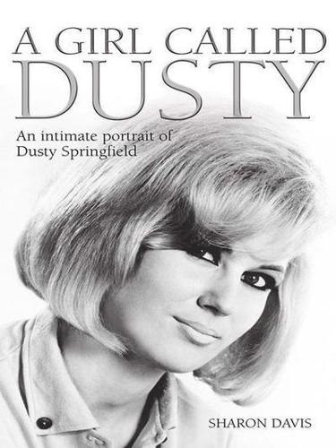 A Girl Called Dusty