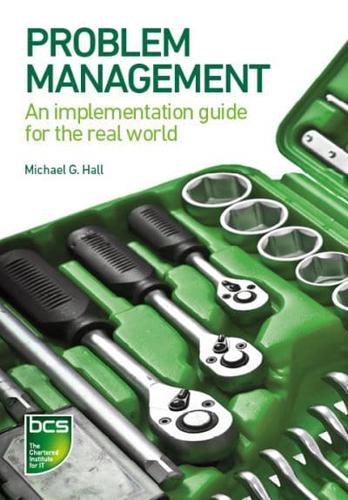 Problem Management: An implementation guide for the real world