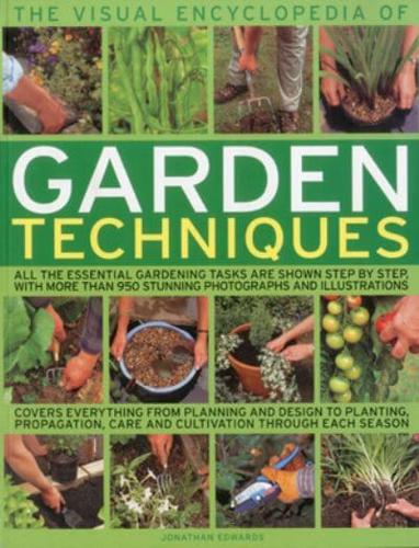 The Visual Encyclopedia of Garden Techniques