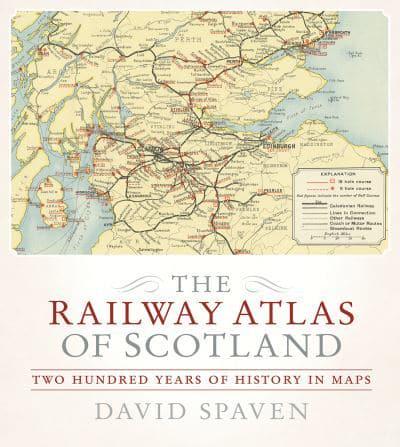 The Railway Atlas of Scotland