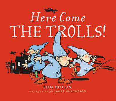 Here Come the Trolls!