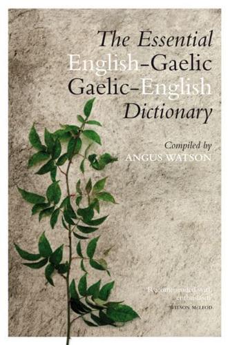 The Essential English-Gaelic Dictionary