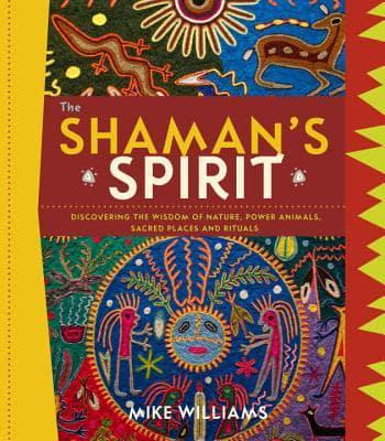 The Shaman's Spirit