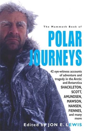 The Mammoth Book of Polar Journeys