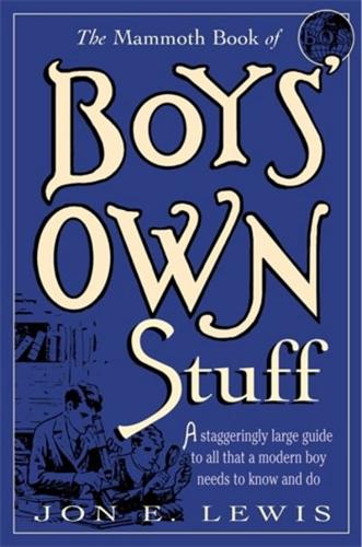 The Mammoth Book of Boys' Own Stuff